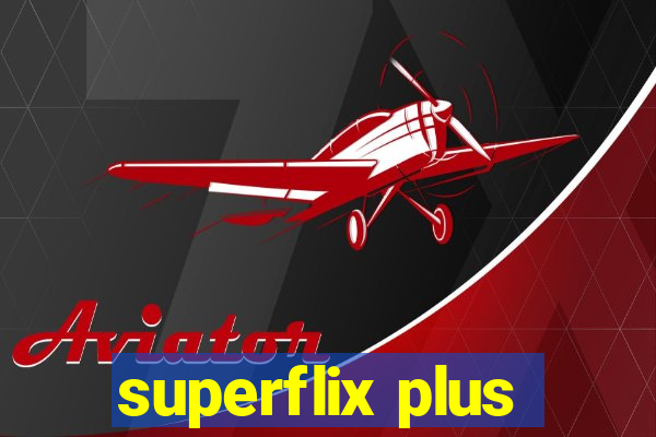 superflix plus